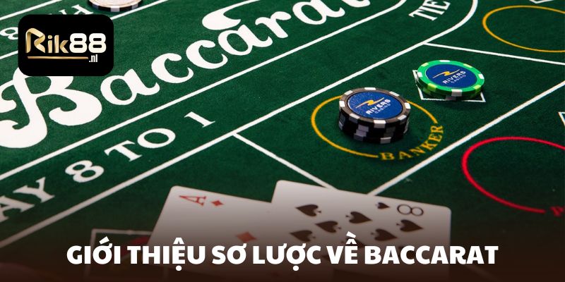 Giới thiệu sơ lược về Baccarat