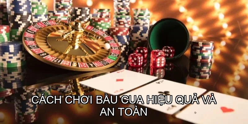 Cách Chơi Bầu Cua Rik88 Hiệu Quả và An Toàn
