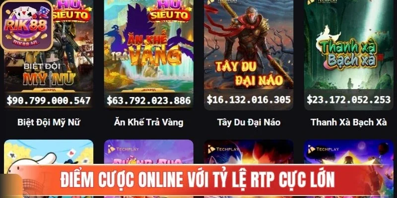Điểm cược online với tỷ lệ RTP cực lớn
